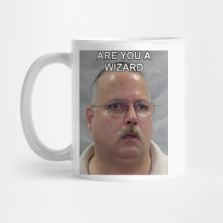 Are You A Wizard Mug